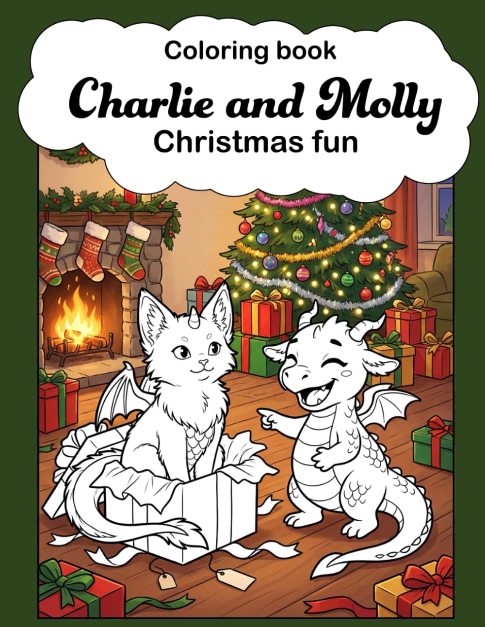 Charlie and Molly Christmas fun: Cute and cozy baby dragons coloring book (Charlie, Molly, Bonnie and Leo, cute baby animal-dragons coloring books)