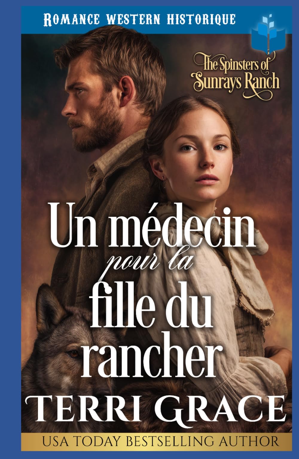 Un médecin pour la fille du rancher: Romance western historique (Les Demoiselles de Sunray Ranch)