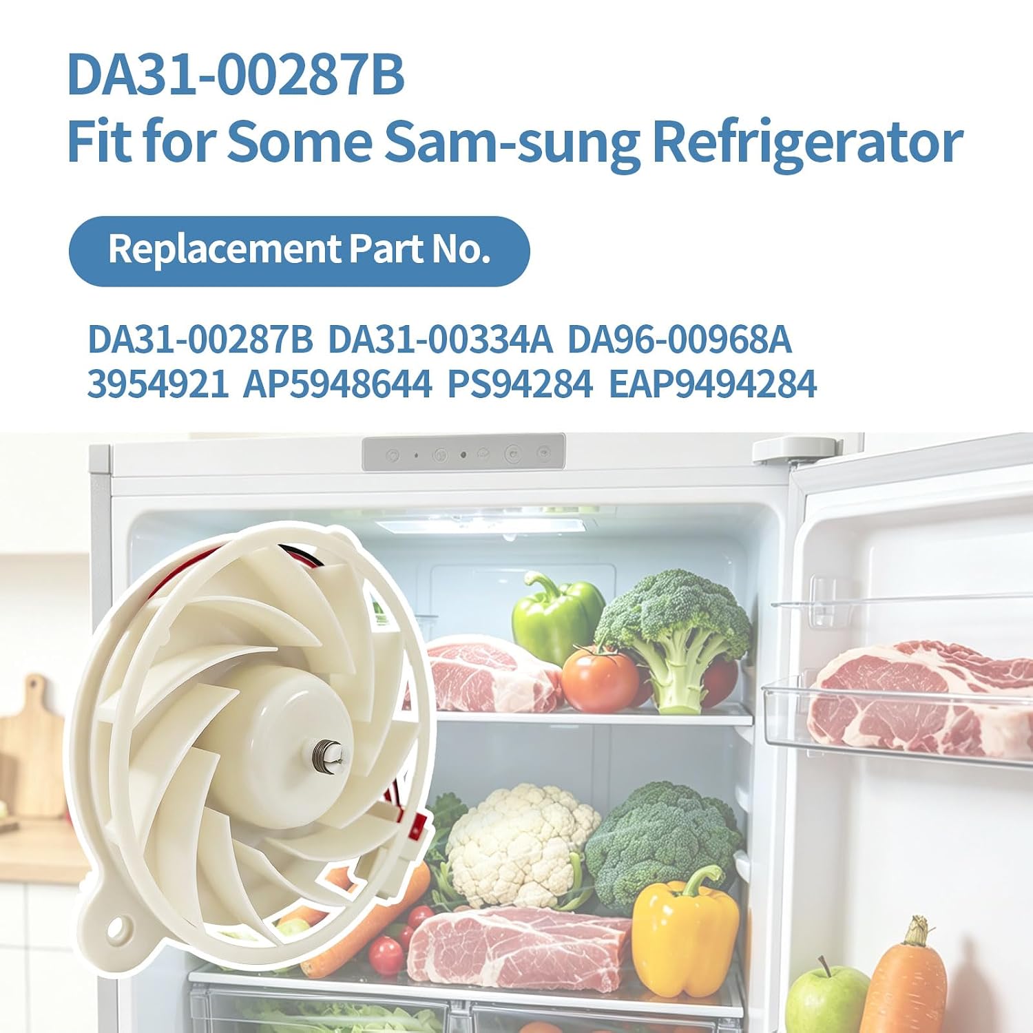 DA31-00287B DA31-00334C Refrigerator Evaporator Fan Motor for Samsung Refrigerator, Replaces DA31-00334A DA96-00968A AP6803162 3954921 AP5948644 PS9494284 EAP9494284 DA31-00334C DA31-00287B