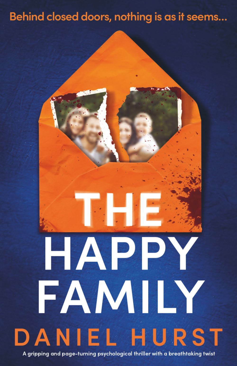 The Happy Family: A gripping and page-turning psychological thriller with a breathtaking twist: 3 (The Hunt Family)