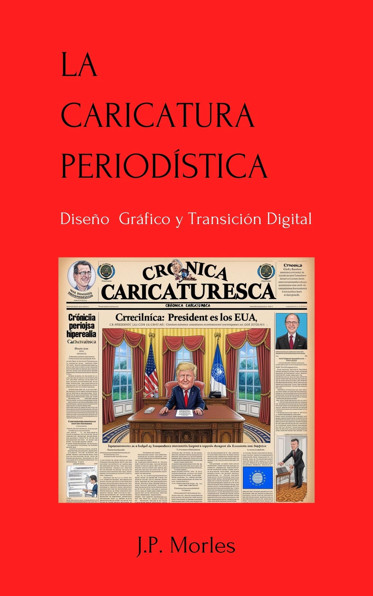 Livre la caricature journalistique sur le design graphique espagnol
