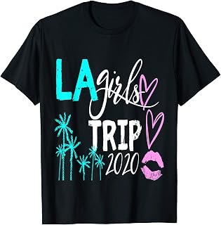 Los Angeles Vacation 2020 Matching LA Girls Trip T-Shirt