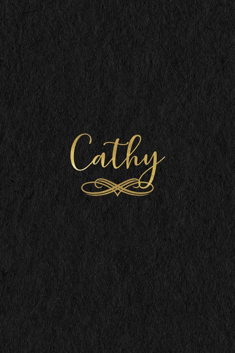 Cathy: Personalized Journal to Write In | Black Gold Custom Name Line Notebook