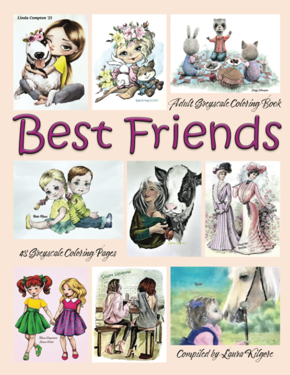 Best Friends: Adult Greyscale Coloring Book 48 beautiful pages showing unique friendships