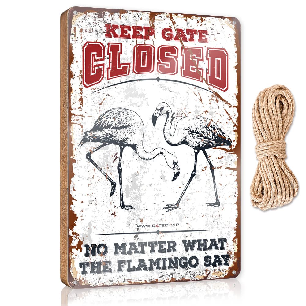 DTHA Farmhouse Signs Keep Gate Closed No Matter What The Flamingo Say Wooden Sign Gifts For Husbands Pool Signs And Decor Outdoor(23X35CM)
