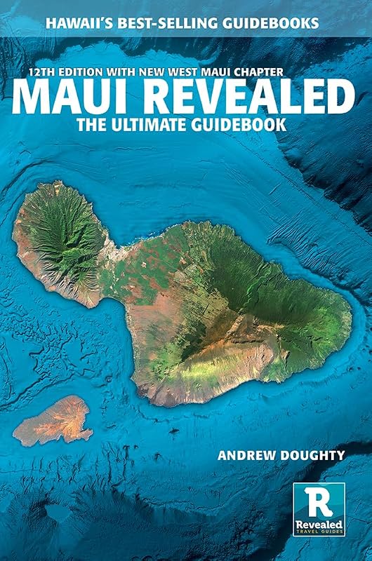 Maui Revealed: la guía definitiva