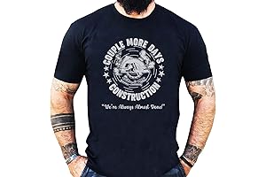 Couple More Days Construction We’re Always Almost Done Mechanic Tee