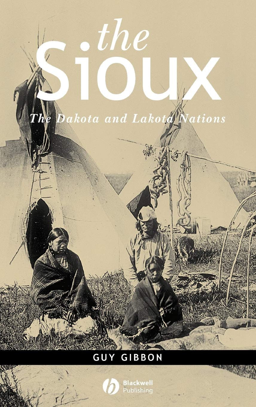 The Sioux: The Dakota and Lakota Nations (Peoples of America)