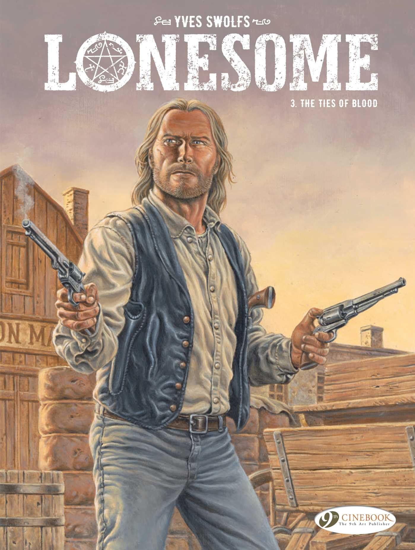 Lonesome Vol. 3: The Ties of Blood: Volume 3