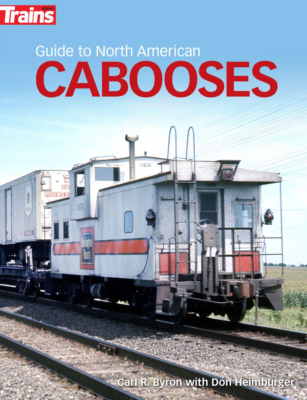 Guide to North American Cabooses, l'encyclopédie illustrée du patrimoine ferroviaire