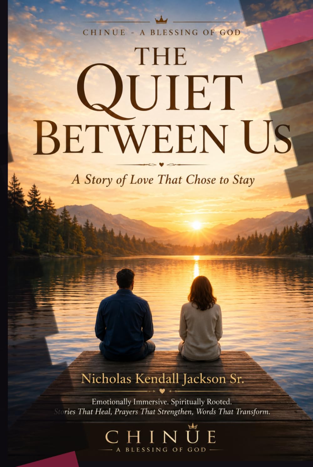 The Quiet Between Us: A Story of Love That Chose to Stay
