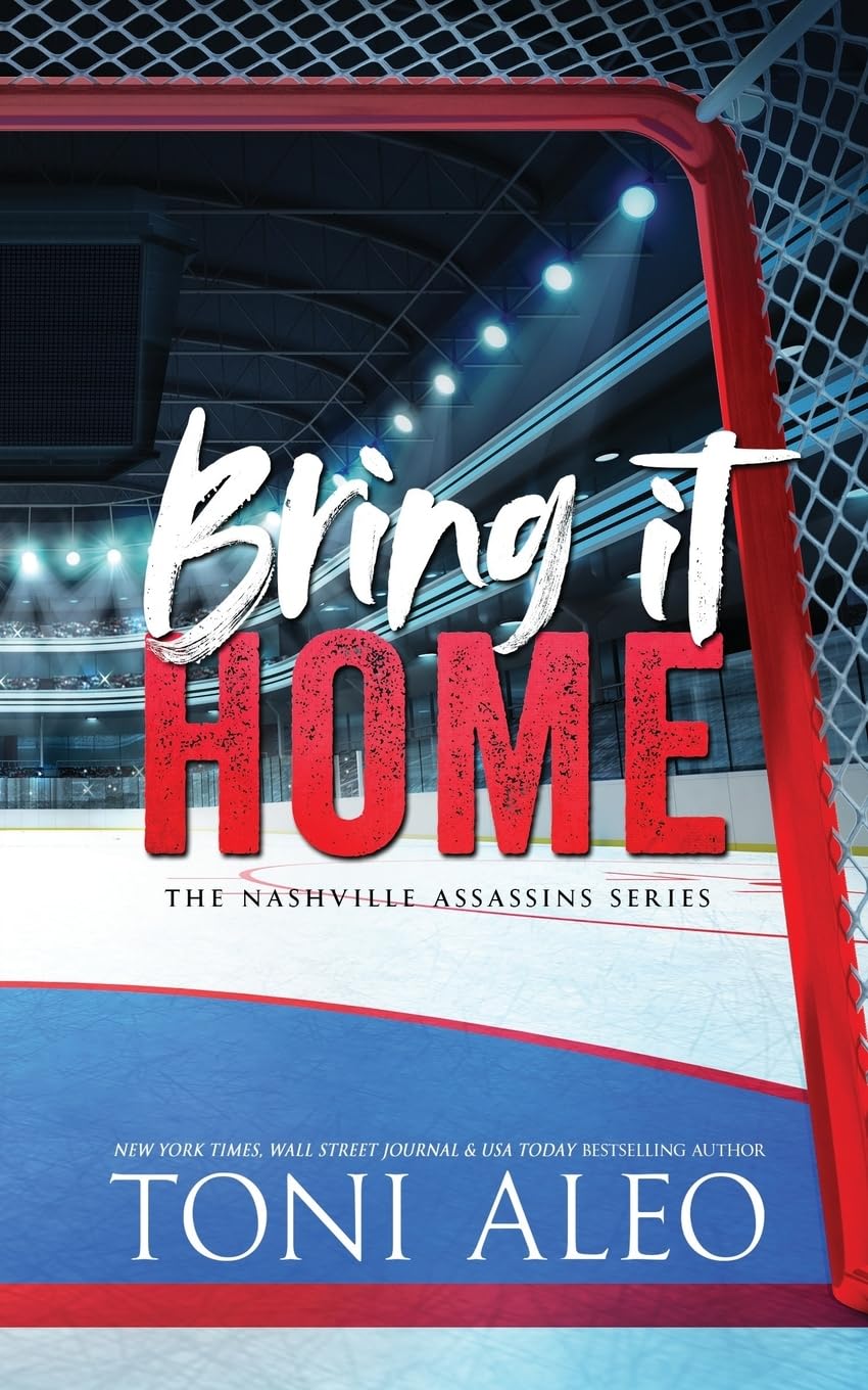 BRING IT HOME: 3 (Nashville Assassins: Next Generation)