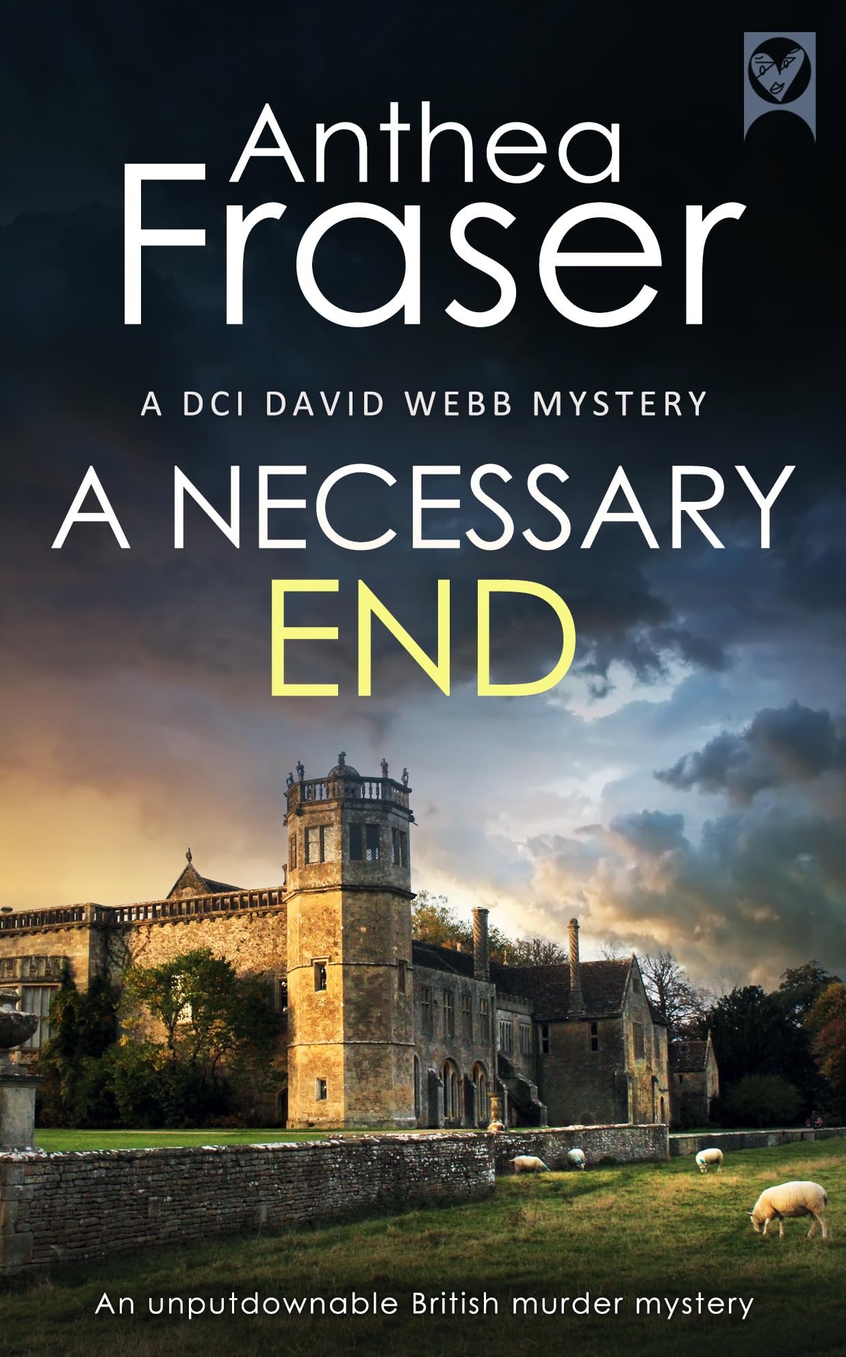 A NECESSARY END a gripping British crime mystery full of twists (Detective Webb Murder Mysteries Book 2)