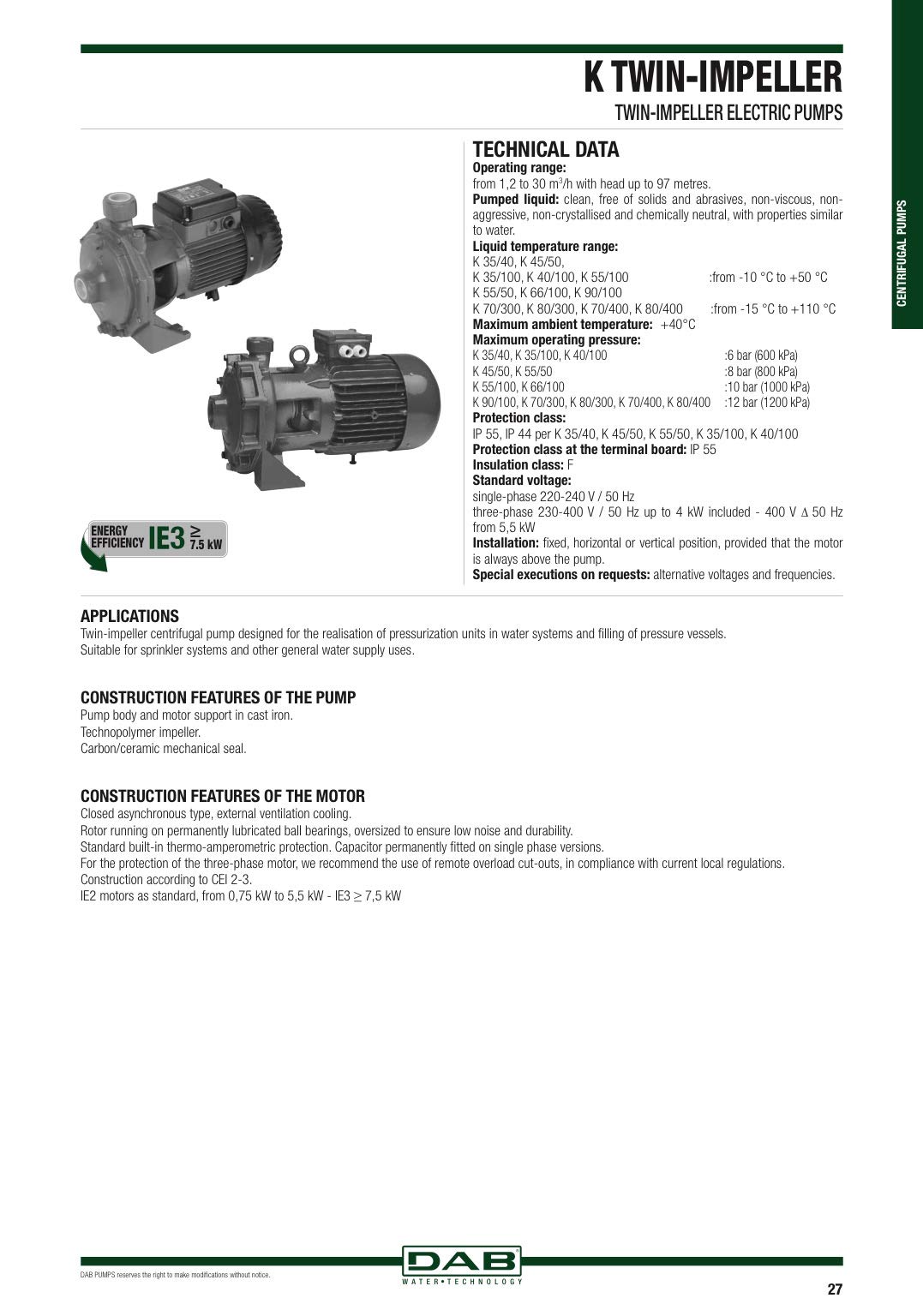 DAB K 55/100 T 3 HP 3 x 230-400 V ~ Bomba centrífuga trifásica para la realización de grupos de presurización de riego por lluvia uso hídrico