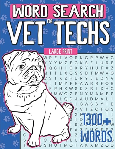 Word Search for Vet Techs: Large Print Word Search Puzzles for Veterinary Technicians, Vet Tech Gift Idea