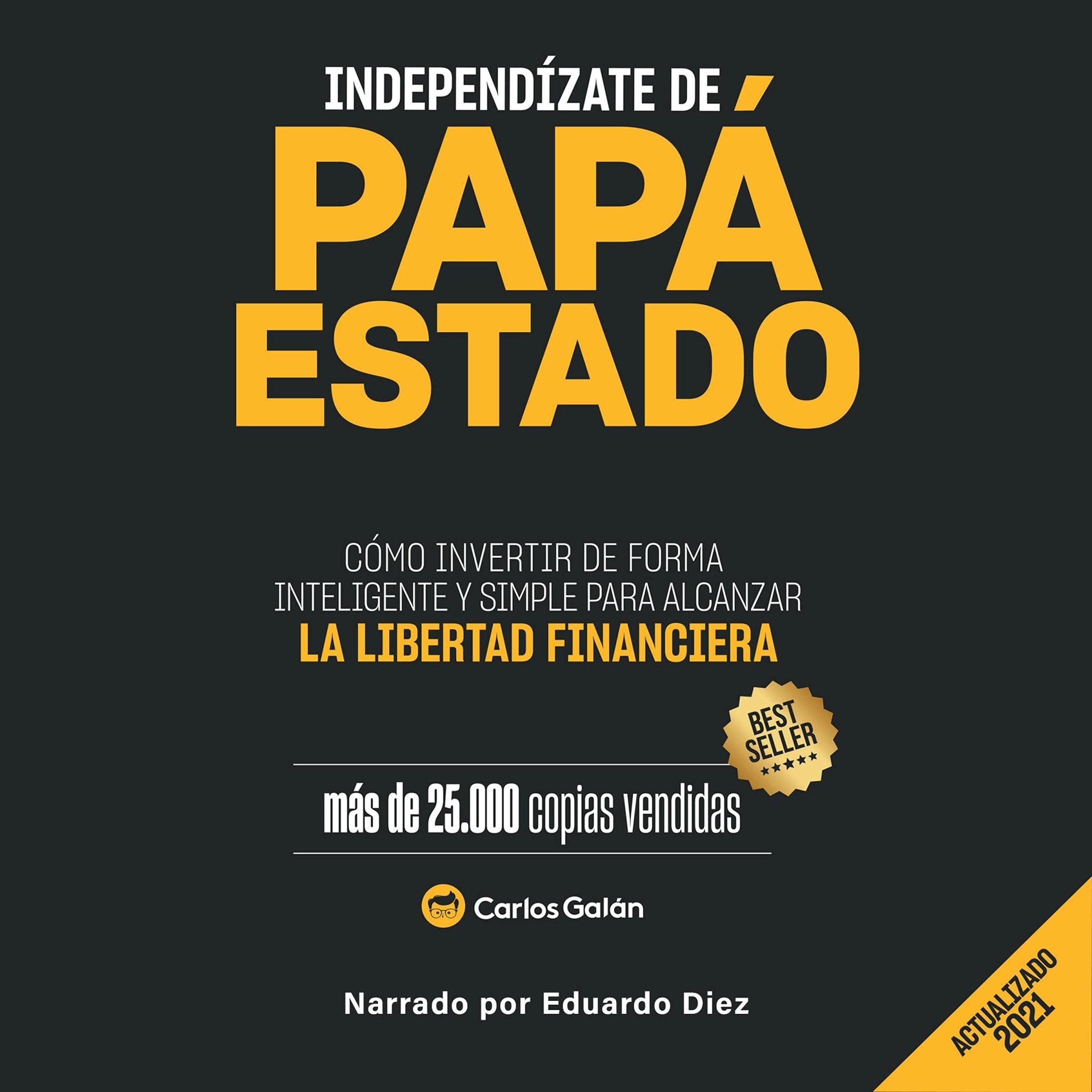 Cover art for Independízate de Papá Estado [Be Independent of the Daddy State]