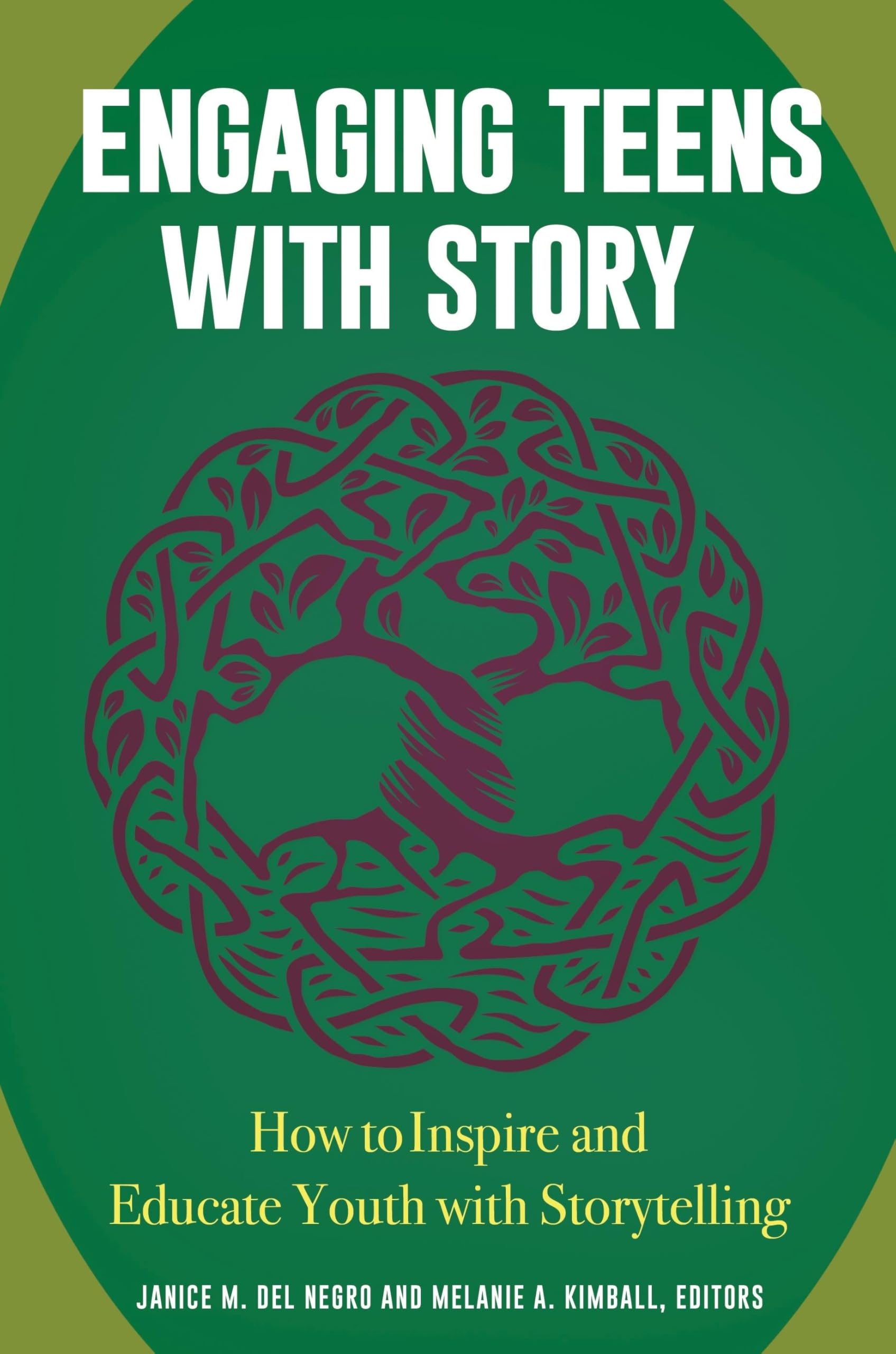 Engaging Teens with Story: How to Inspire and Educate Youth with Storytelling