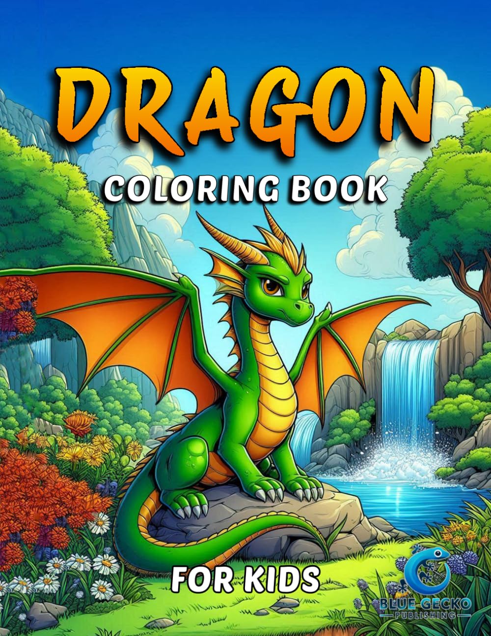 Dragon Coloring Book for Kids: 50 Friendly Dragons to Color and Enjoy-Fun and Relaxing Coloring Pages for Kids Ages 4–8 | Realistic and Cute Dragons in Natural Scenes for Creativity and Calm