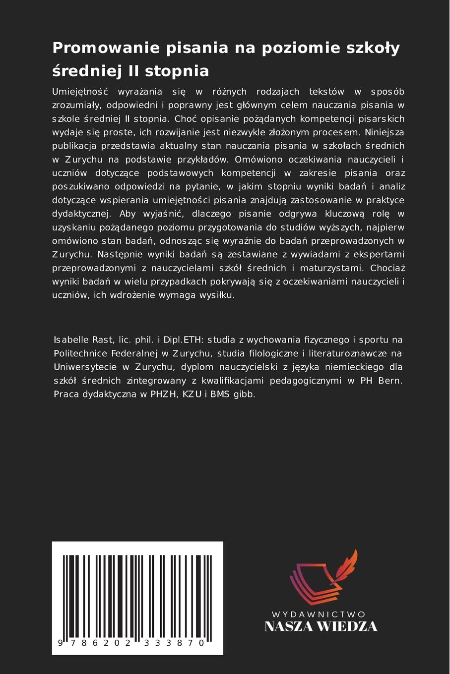 Promowanie pisania na poziomie szkoly średniej II stopnia: Obserwacje i oceny w szko¿ach ¿rednich w Zurychu