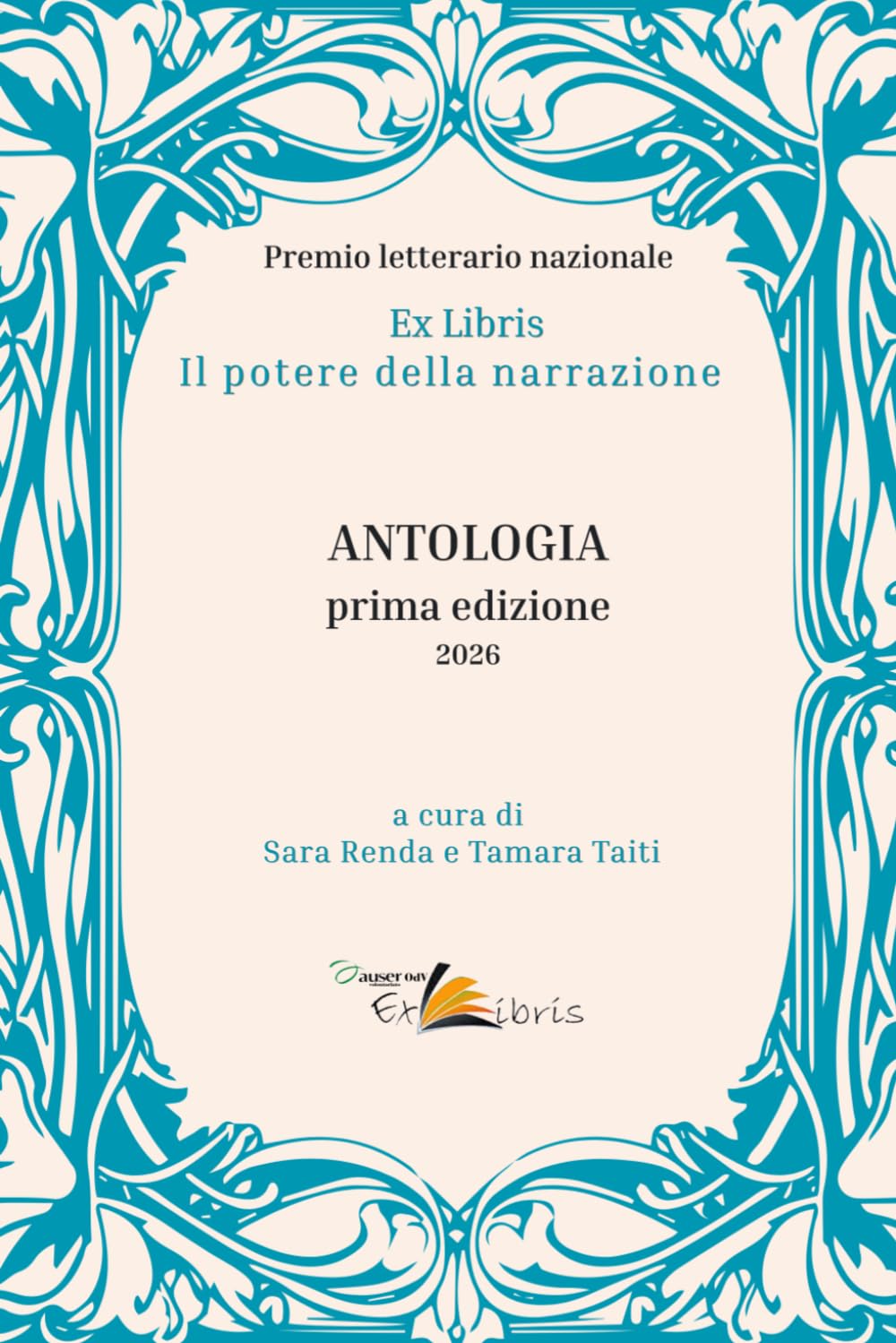 Antologia Premio letterario nazionale Ex Libris: Il potere della narrazione - Prima edizione