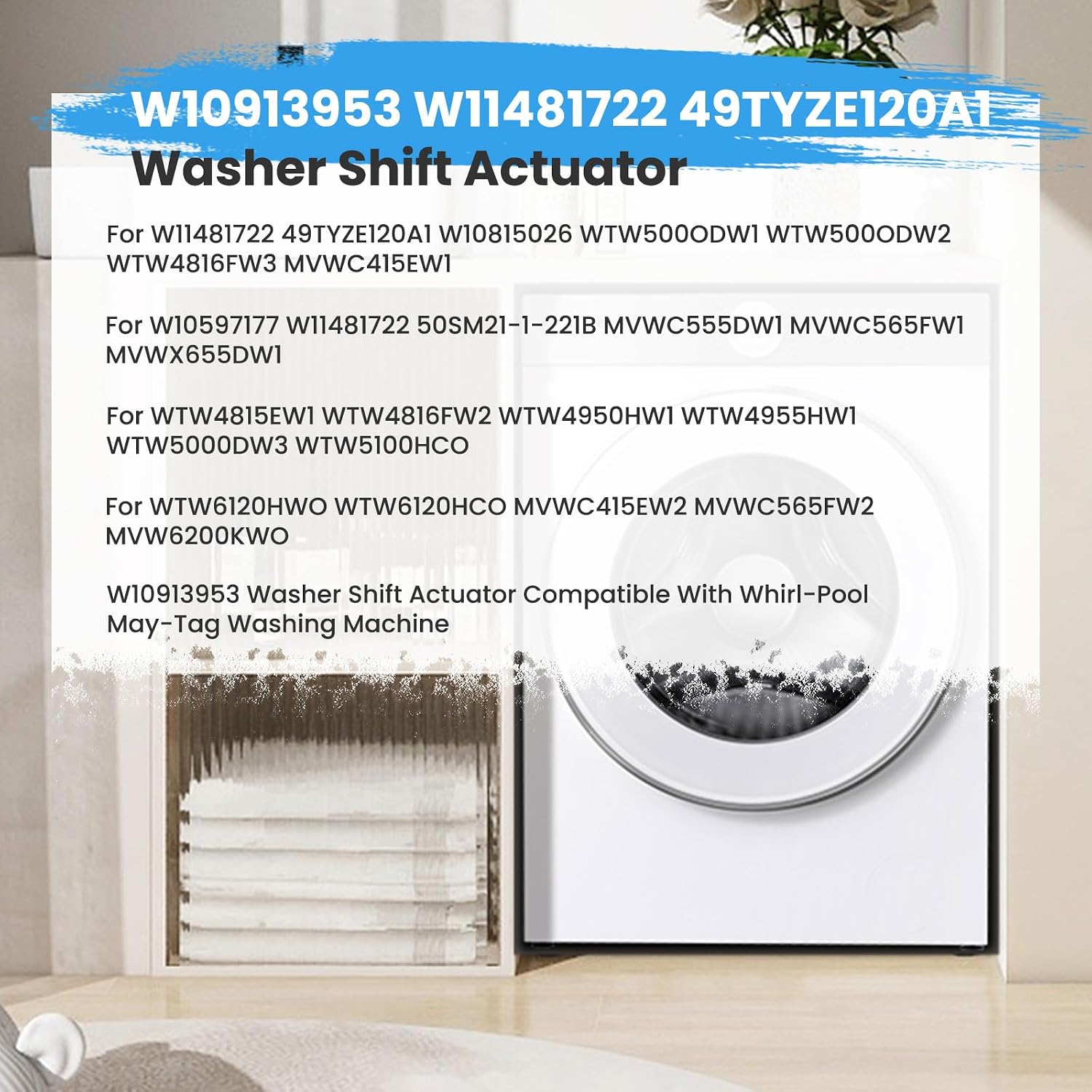 W10913953 W11481722 49TYZE120A1 Washer Shift Actuator For W10815026 WTW5000DW WTW4816FW3 MVWC415EW1 MVWX655DW1 MVWC555DW1 MVWC565FW1 W10597177 Compatible With Whirl-Pool May-Tag Washing Machine