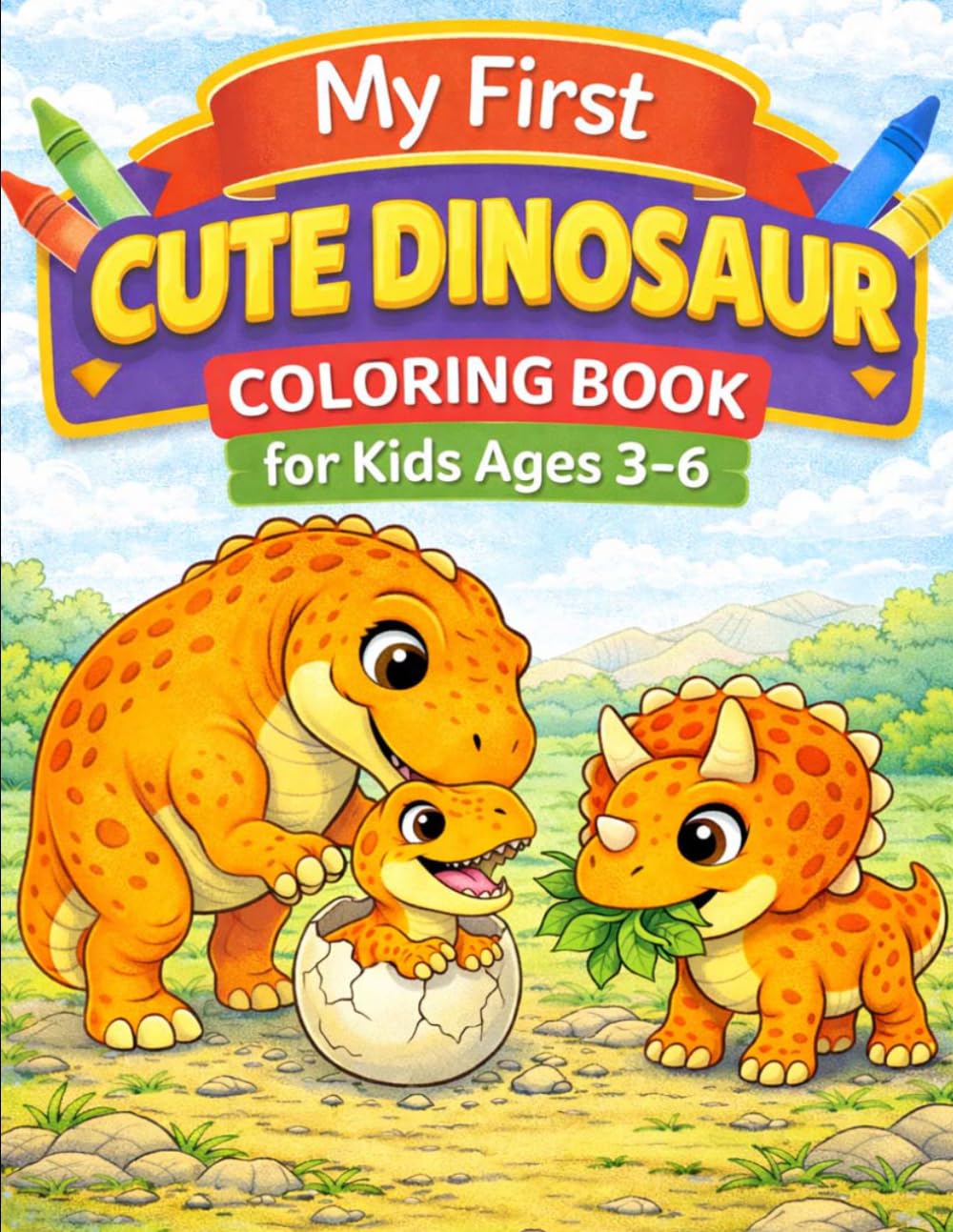 My First Dinosaur Coloring Book for Kids Ages 3-6