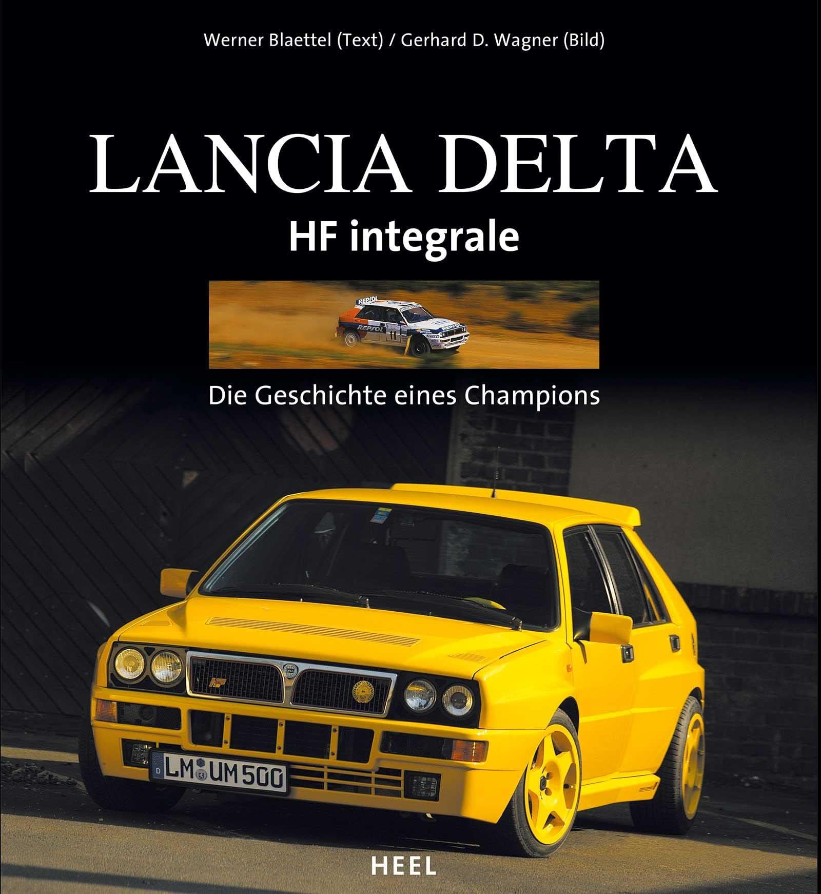 LANCIA DELTA HF INTEGRALE: Die Geschichte eines Champions