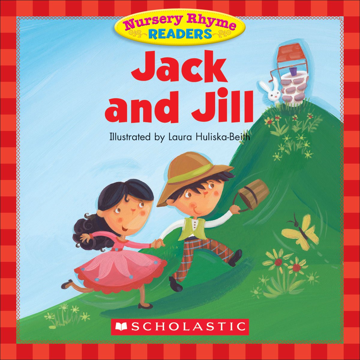 Nursery Rhyme Readers: Jack and Jill
