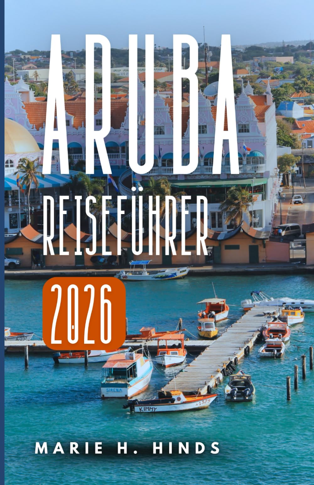 ARUBA REISEFÜHRER 2026