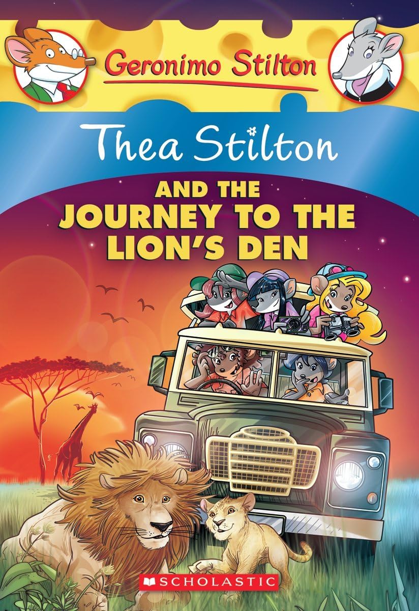 Thea Stilton#17 Thea Stilton and the Journey to the Lions den