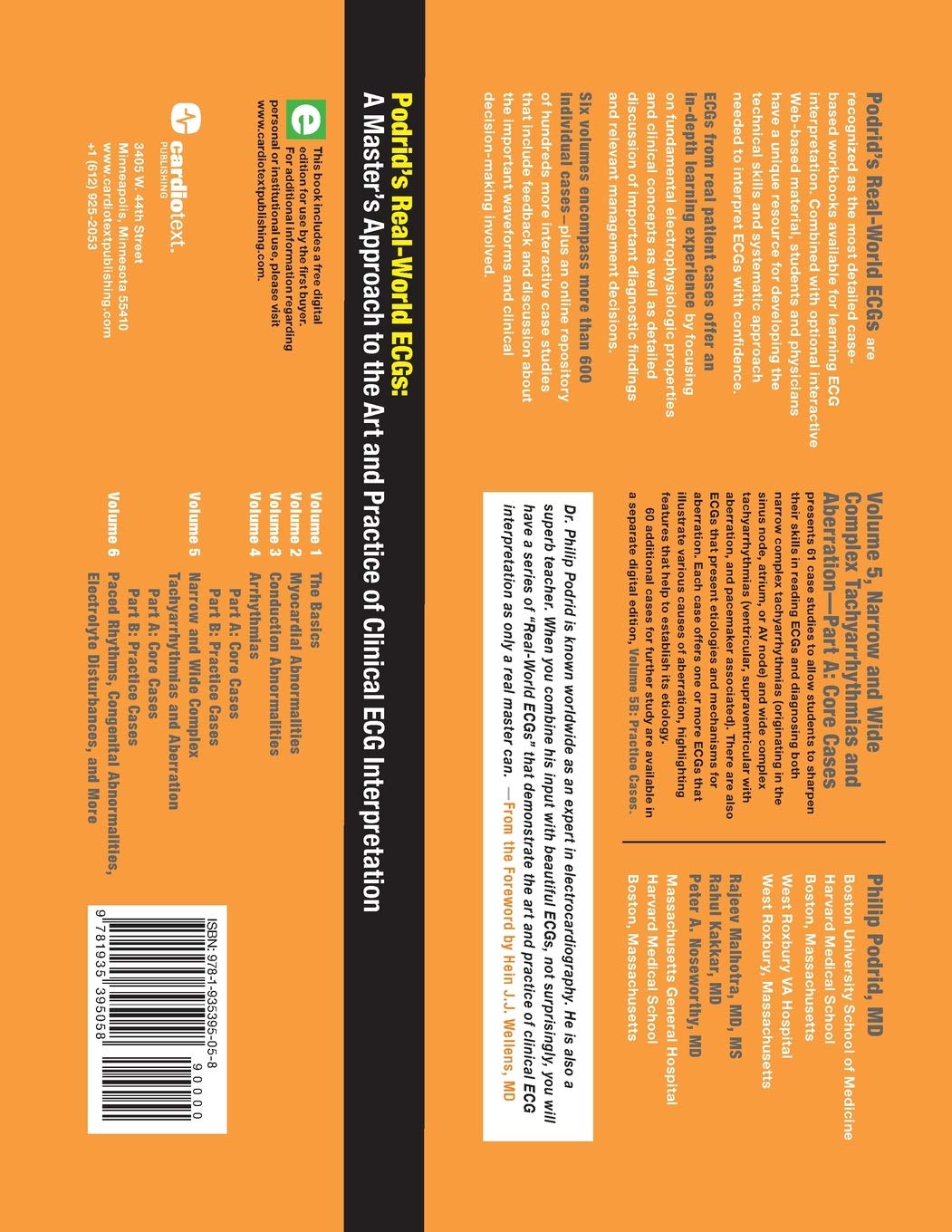 Podrid's Real-World ECGs: Volume 5, Narrow and Wide Complex Tachyarrhythmias and Aberration-Part A: Core Cases: A Master's Approach to the Art and ... and Practice of Clinical ECG Interpretation
