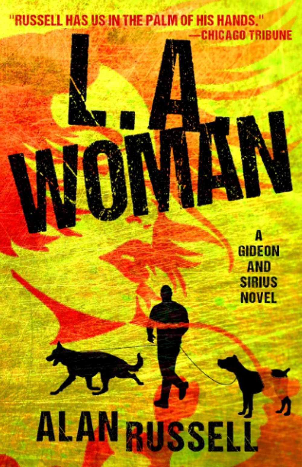 L.A. Woman: 5 (A Gideon and Sirius Novel)