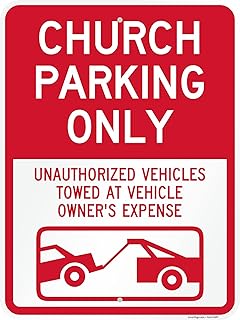 SmartSign 24 x 18 inch "Church Parking Only - Unauthorized Vehicles Towed At Vehicle Owner's Expense" Metal Sign, 80 mil Laminated Rustproof Aluminum, Red and White, Made in USA