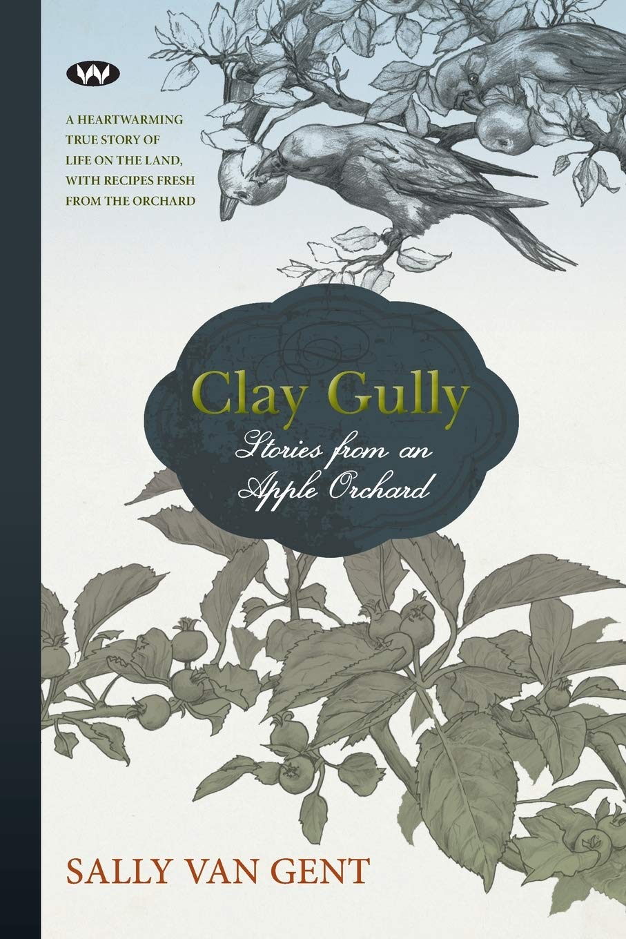 Buy Clay Gully: Stories from an Apple Orchard — BookShops.in