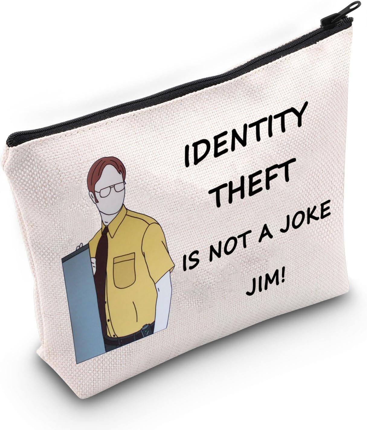 JNIAP Dwight Fans Makeup Bag Dwight And Michael Gifts Identity Theft Is Not A Joke Jim TV Show Inspired Gifts (Identity Theft), Identity Theft