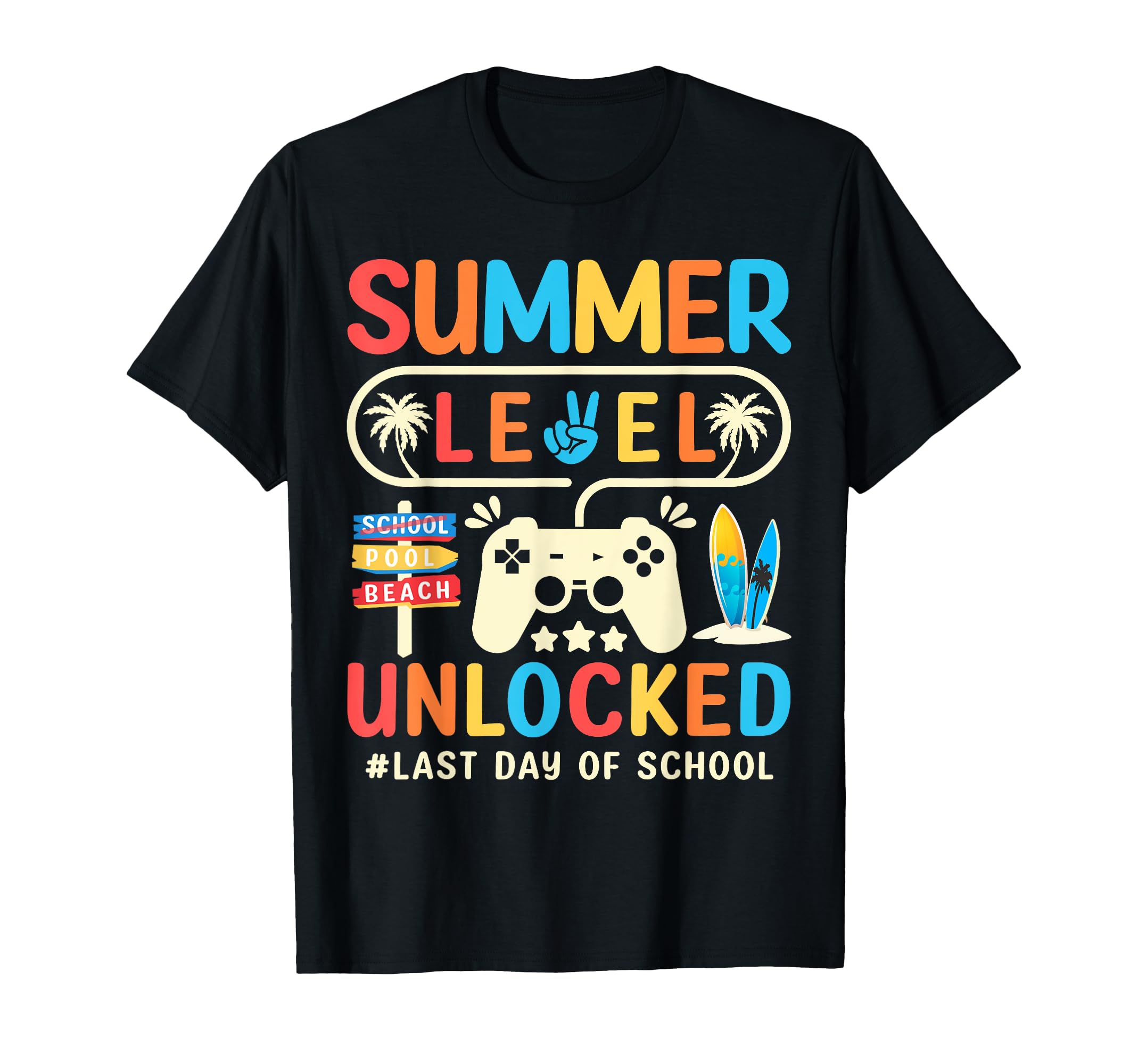 Hello Summer Funny Last Day Of School Level Unlocked Gaming T-Shirt