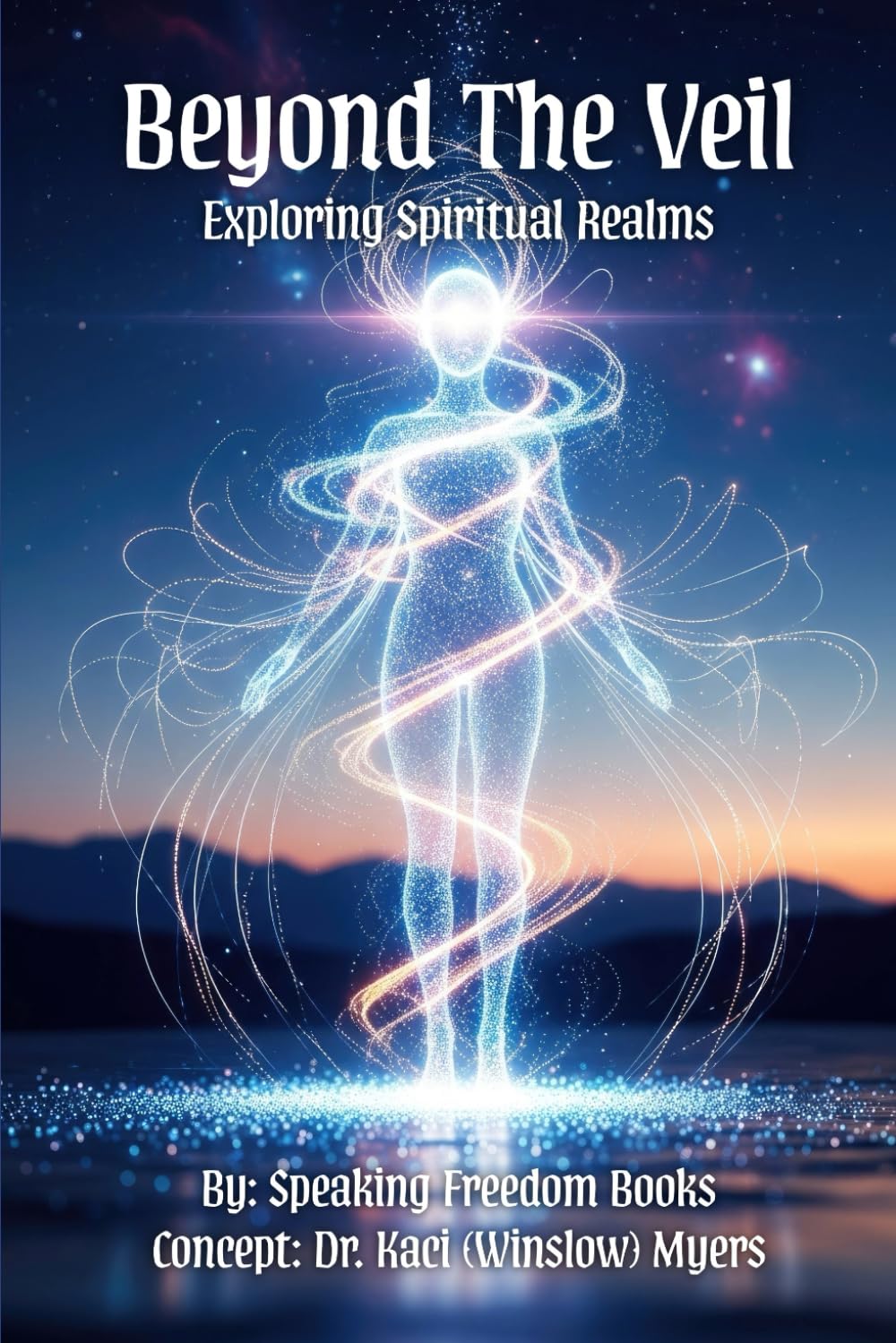 Beyond the Veil: Exploring Spiritual Realms