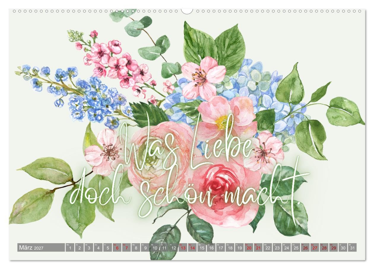 CALVENDO - Flower Romance - Romantischer Blütenzauber (hochwertiger Premium Wandkalender 2027 DIN A2 quer), Kunstdruck in Hochglanz: Romantischer Begleiter für's ganze Jahr mit zauberhaften Sprüchen
