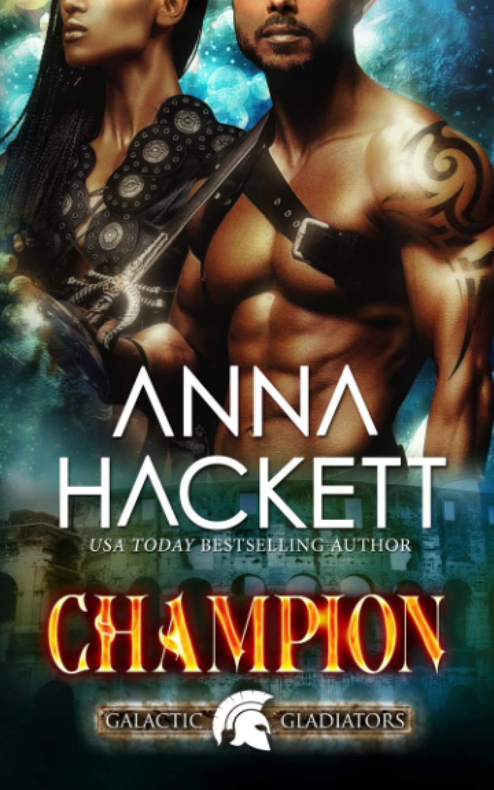 Champion (Galactic Gladiators) Paperback – April 25, 2017
