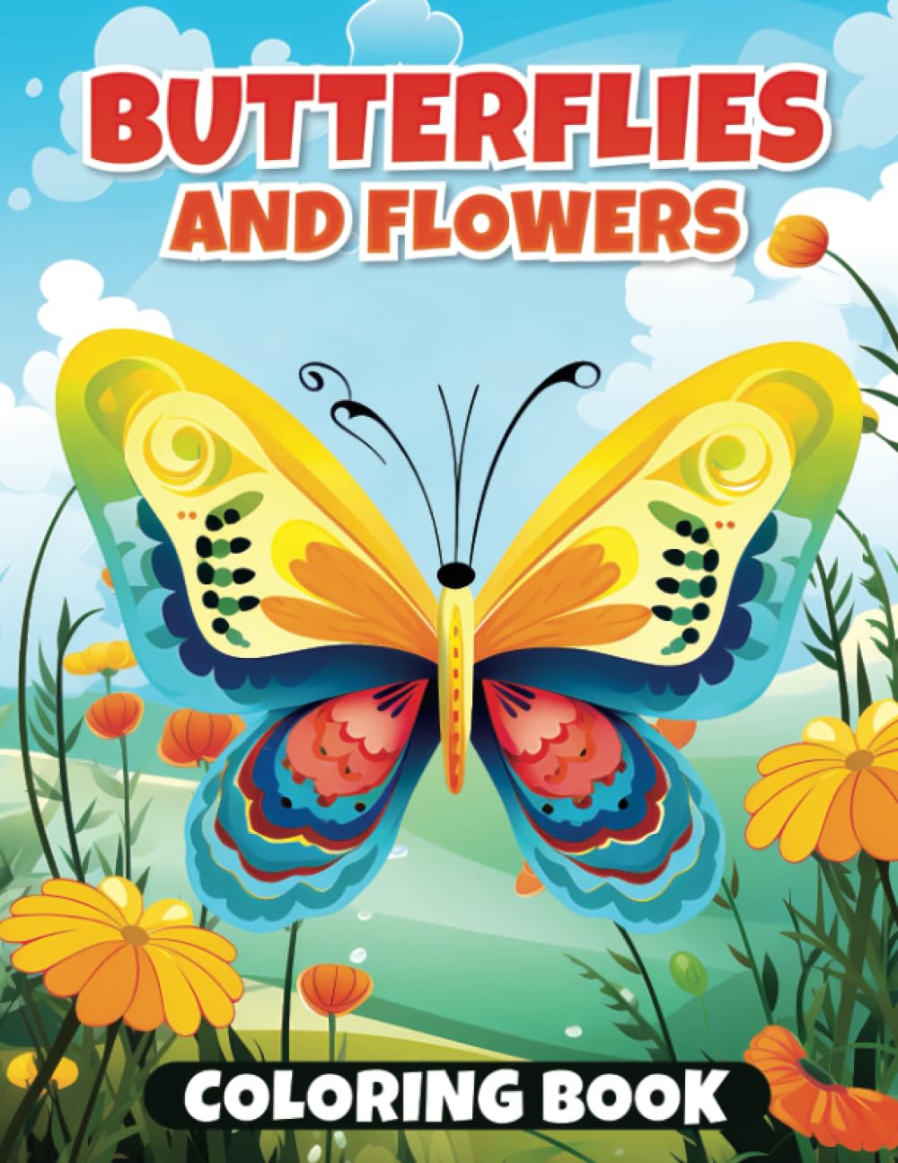 Butterflies and Flowers Coloring Book for kids: Cute and Easy Coloring pages of beautiful butterflies and flowers for Boys Girls Kids Ages 4-8