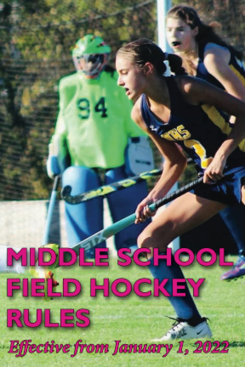 Middle School Field Hockey Rules