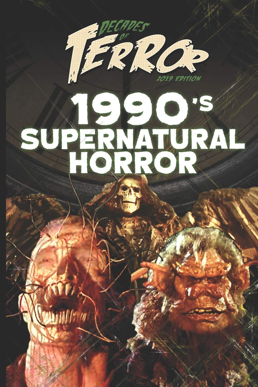 Decades of Terror 2019: 1990's Supernatural Horror (Decades of Terror 2019: Supernatural Horror (Color))