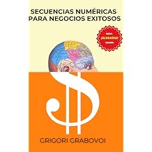 Secuencias numericas para negocios exitosos Spanish Edition