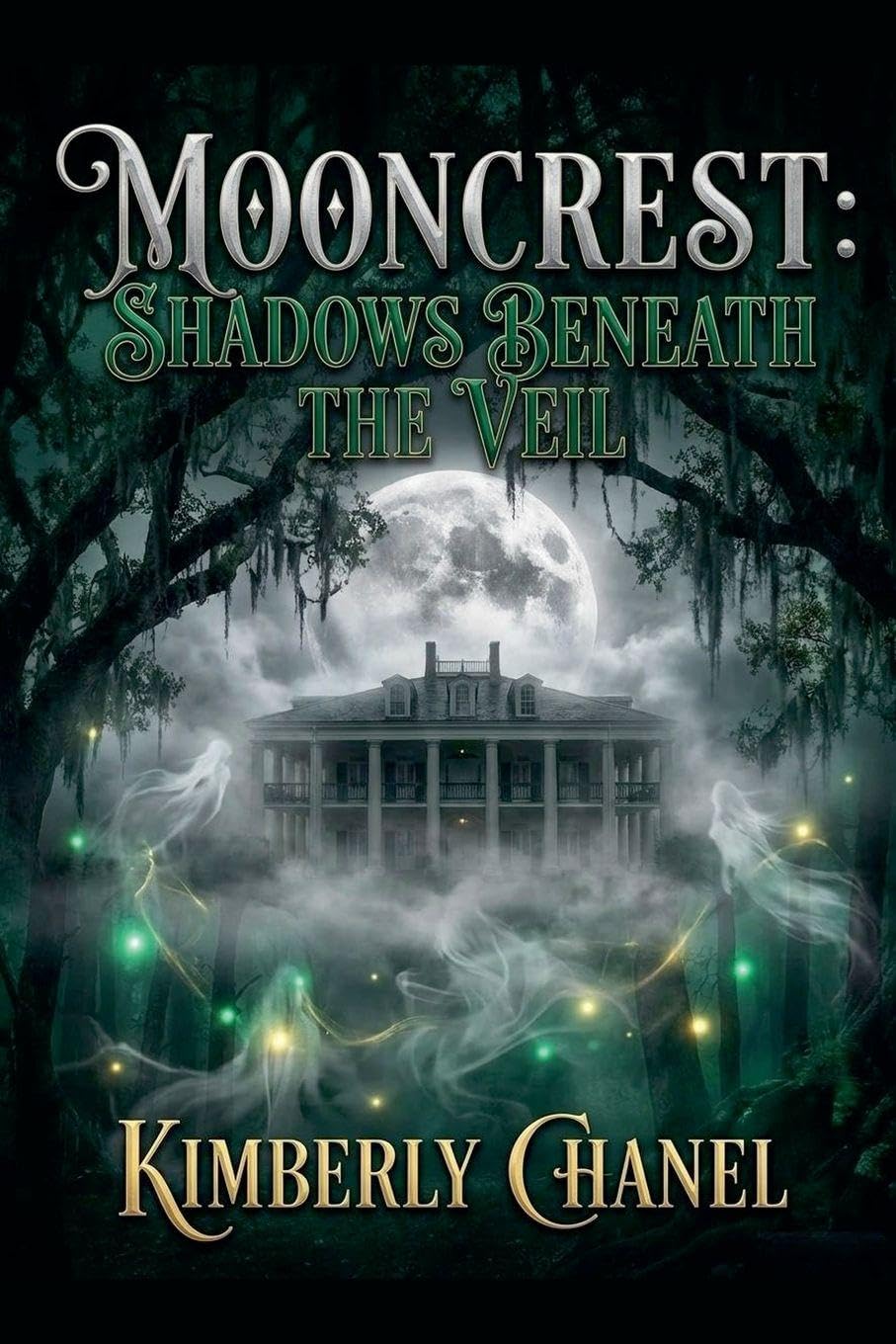 Mooncrest: Shadows Beneath the Veil (Book 1)