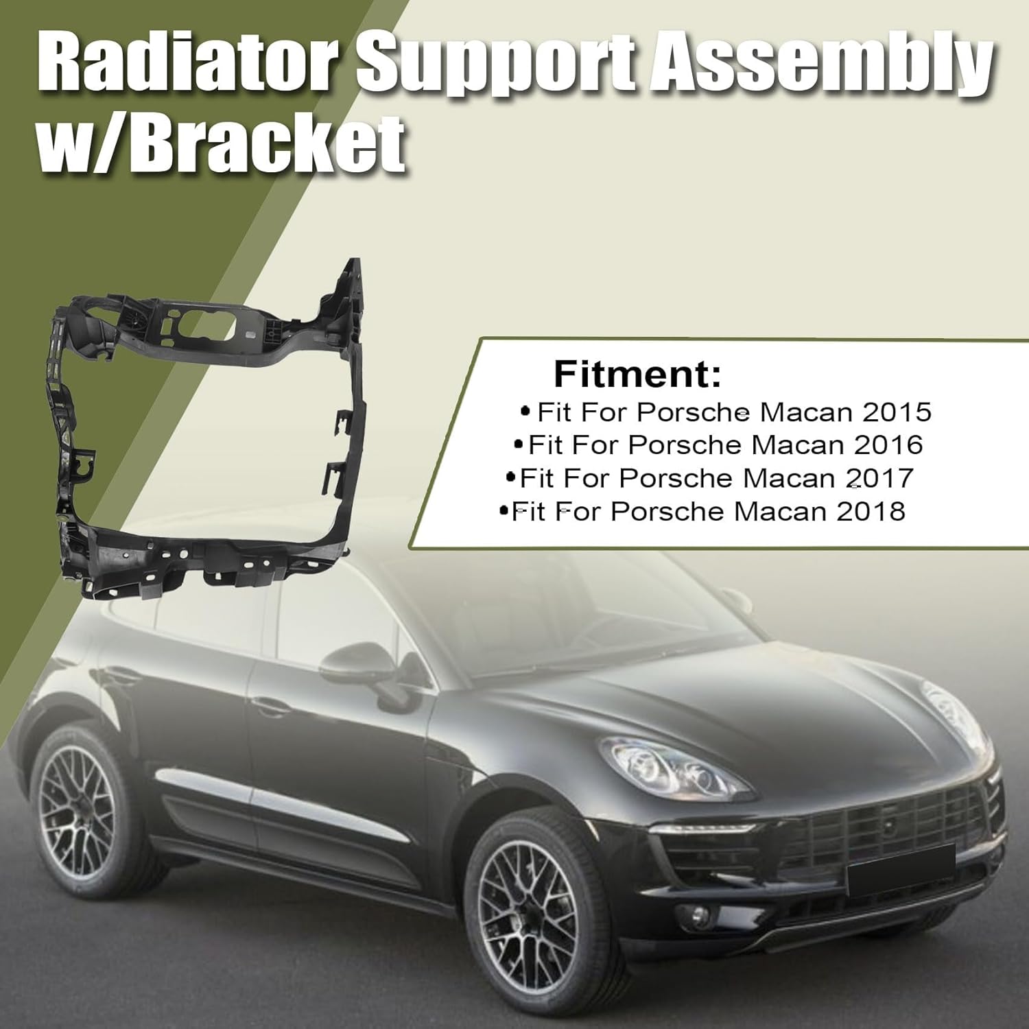 Priprilod Radiator Support Assembly w/Bracket Right Passager Side Center Compatible With Porsche Macan 2015 2016 2017 2018#95B805594