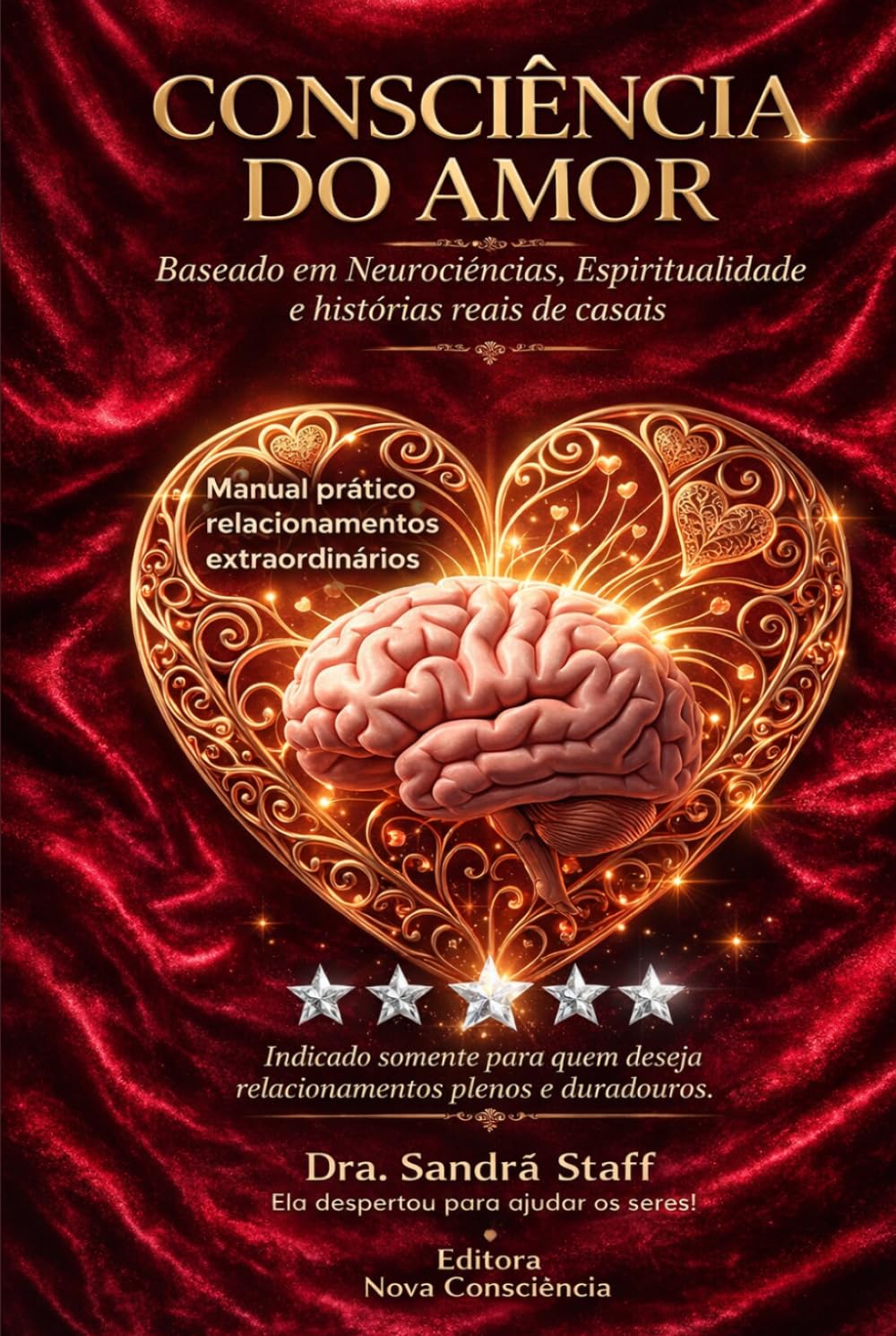 Consciência do Amor: A Ciência dos Relacionamentos Extraordinários