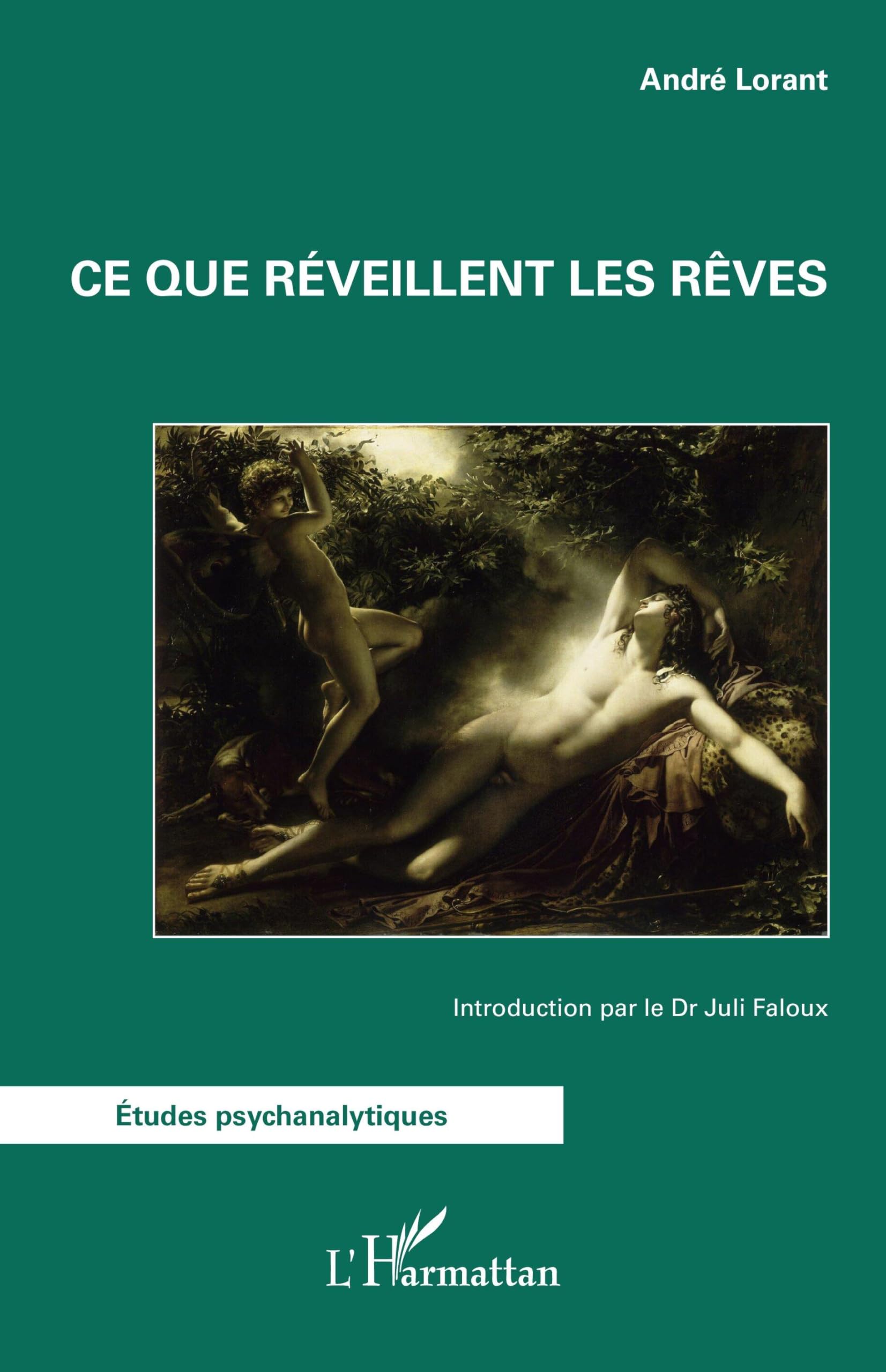Ce que réveillent les rêves (Études Psychanalytiques)