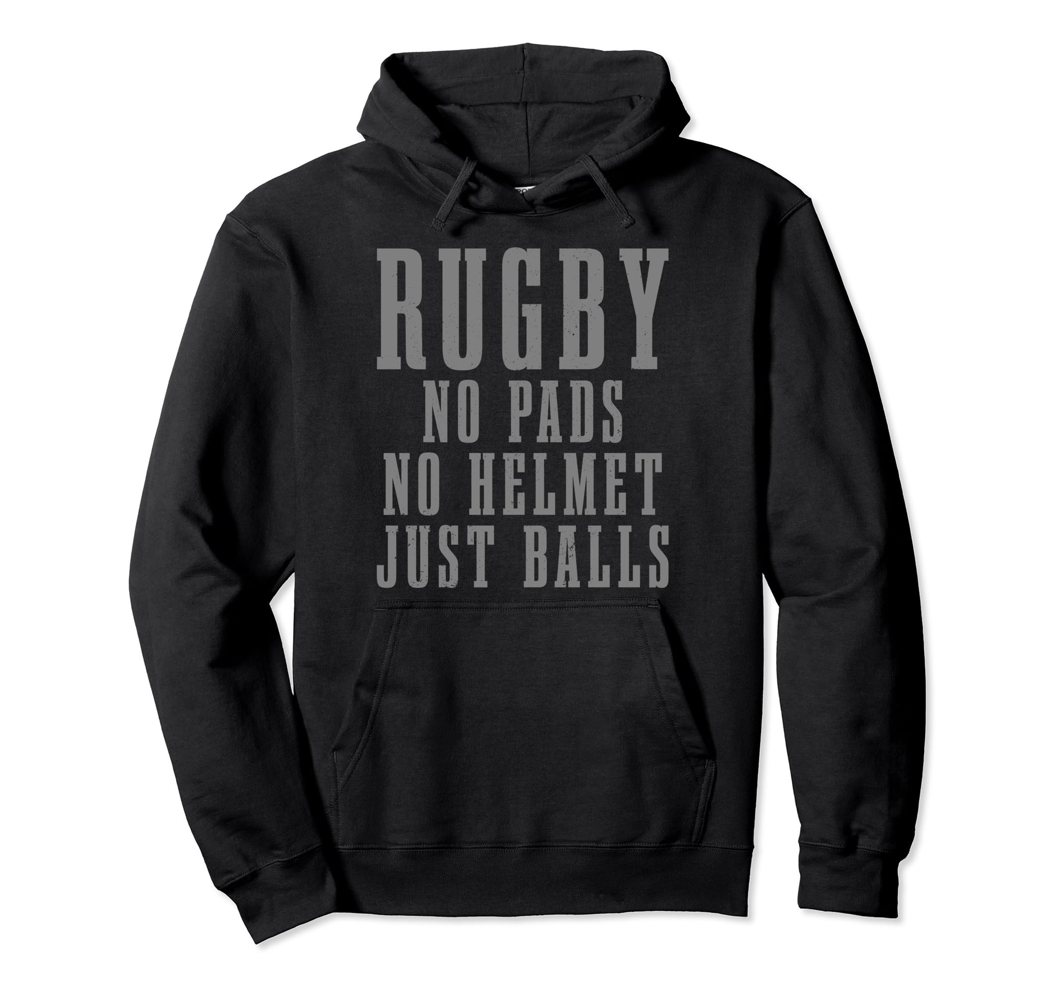 Rugby No Pads No Helmets Just Balls Funny Rugby Player Fan Pullover Hoodie, Black