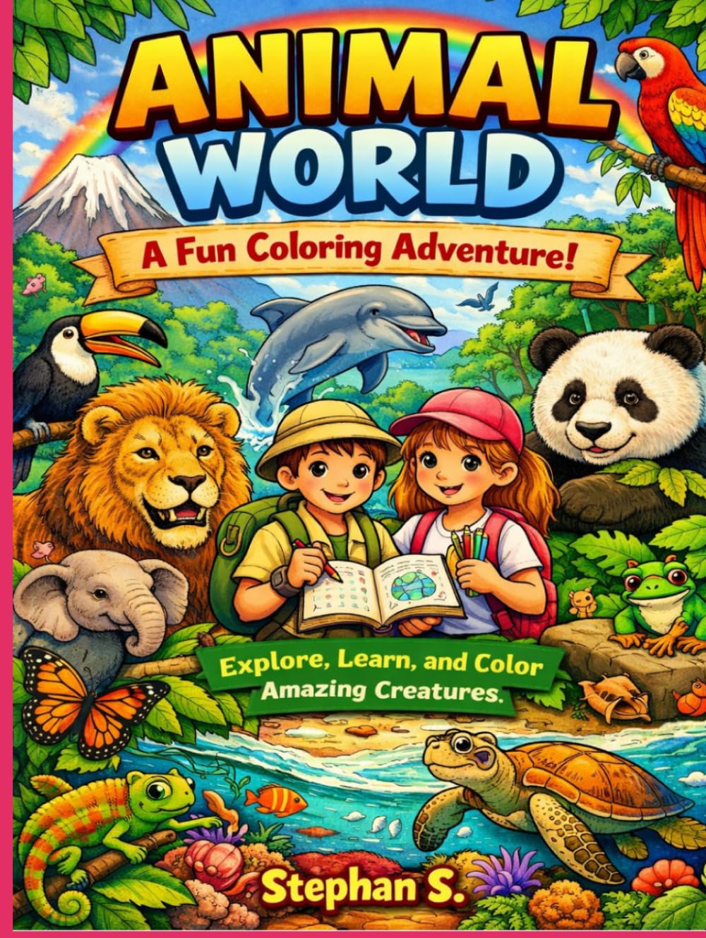 Animal World: A Fun Coloring Adventure!: Explore, Learn, and Color Amazing Creatures