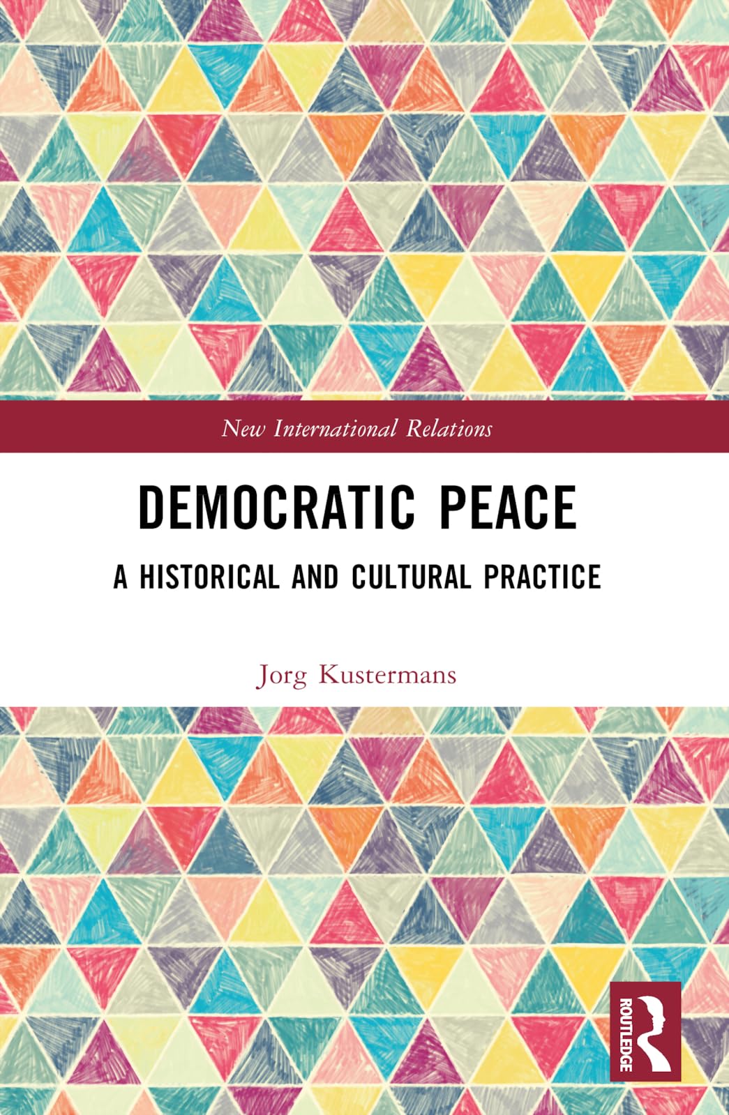 Democratic Peace: A Historical and Cultural Practice